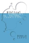 Biblical Approaches to Pastoral Counseling