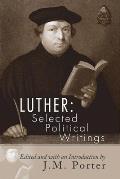 Luther: Selected Political Writings