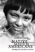 Native South Americans: Ethnology of the Least Known Continent