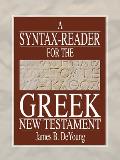 Syntax Reader for the Greek New Testament Fifteen Lessons