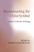 Reconstructing the Christ Symbol