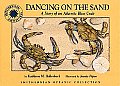 Dancing on the Sand The Story of an Atlantic Blue Crab