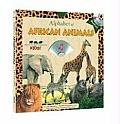 Alphabet of African Animals [With Poster and CD (Audio)] (African Wildlife Foundation Kids)