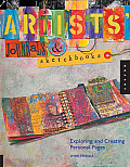 Artists Journals & Sketchbooks Exploring & Creating Personal Pages