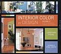 Interior Color by Design A Tool for Homeowners Designers & Architects