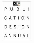 39th Publication Design Annual