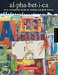 Alphabetica An A Z Creativity Guide for Collage & Book Artists