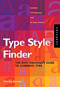 Type Style Finder The Busy Designers Guide to Type
