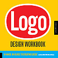 LOGO Design Workbook A Hands On Guide to Creating Logos