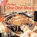 Perfect One Dish Meals 50 New Tastes For