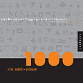 1000 Icons Symbols & Pictograms Visual Communications for Every Language
