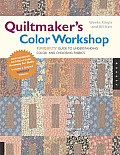 Quiltmakers Color Workshop Funquilts Guide to Understanding Color & Choosing Fabrics