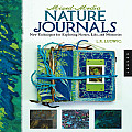 Mixed Media Nature Journals New Techniques for Exploring Nature Life & Memory