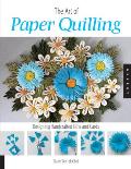 Art of Paper Quilling Designing Handcrafted Gifts & Cards