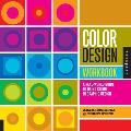 Color Design Workbook A Real World Guide to Using Color in Graphic Design