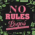 No Rules Logos Radical Design Solutions That Break the Rules