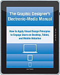 Graphic Designers Electronic Media Manual How to Apply Visual Design Principles to Users on Desktop Tablet & Mobile Websites