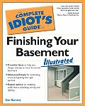 Complete Idiots Guide to Finishing Your Basement Illustrated