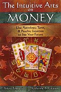 Intuitive Arts On Money Use Astrology Ta