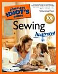 Complete Idiots Guide to Sewing Illustrated