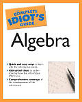 Complete Idiots Guide To Algebra 1st Edition
