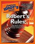 Complete Idiots Guide To Roberts Rules