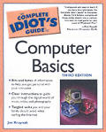 Complete Idiots Guide To Computer Basics 3rd Edition