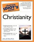 Complete Idiots Guide To Christianity Today