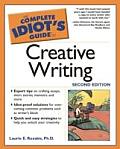 Complete Idiots Guide to Creative Writing 2nd Edition