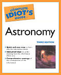 Complete Idiots Guide To Astronomy 3rd Edition