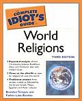 Complete Idiots Guide To World Religions 3rd Edition