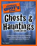 Complete Idiots Guide to Ghosts & Hauntings 2nd Edition