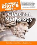Complete Idiots Guide to Classical Mythology 2nd Edition