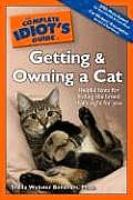 Complete Idiots Guide to Getting & Owning a Cat