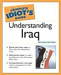 Complete Idiots Understanding Iraq 2nd Edition