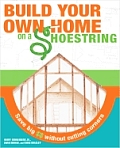 Build Your Own Home On A Shoestring