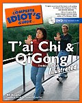 Complete Idiots Guide to Tai Chi & Qigong Illustrated 3rd edition with DVD