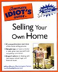 Complete Idiots Guide to Selling Your Own Home