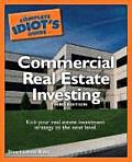Complete Idiots Guide to Commercial Real Estate Investing