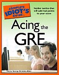 Complete Idiots Guide To Acing The Gre 2007