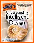 Complete Idiots Guide to Understanding Intelligent Design