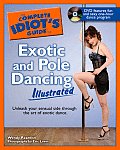 Complete Idiots Guide To Exotic & Pole Dancing Illustrated