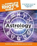 Complete Idiots Guide To Astrology 4th Edition