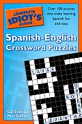 Complete Idiots Guide to Spanish English Crossword Puzzles