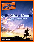 Complete Idiots Guide To Life After Death