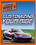 Complete Idiots Guide To Customizing Your Ride
