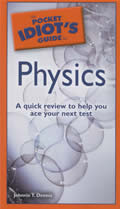 Pocket Idiots Guide To Physics