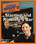 Complete Idiots Guide to Starting & Running a Bar