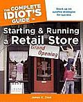 Complete Idiots Guide to Starting & Running a Retail Store