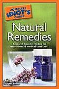 Complete Idiots Guide to Natural Remedies